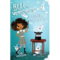 Bella Uçansüpürge -Büyük Şamata