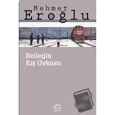 Belleğin Kış Uykusu