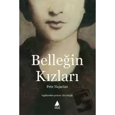 Belleğin Kızları