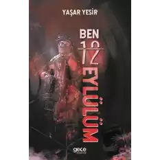 Ben 12 Eylülüm