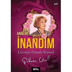 Ben Anneme İnandım