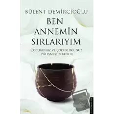 Ben Annemin Sırlarıyım