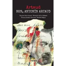 Ben, Antonin Artaud