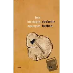 Ben Bir Dağın Ağacıyım