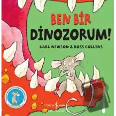 Ben Bir Dinozorum!