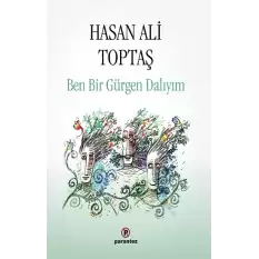 Ben Bir Gürgen Dalıyım (Ciltli)