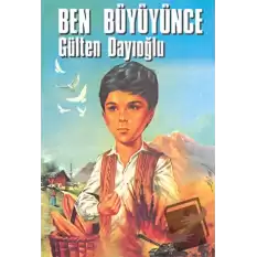 Ben Büyüyünce (Ciltli)