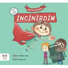 Ben De Küçükken İncinirdim