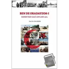 Ben De Oradaydım 1