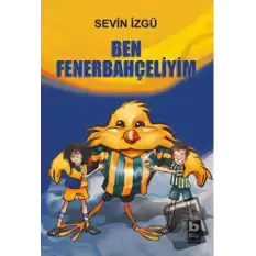 Ben Fenerbahçeliyim