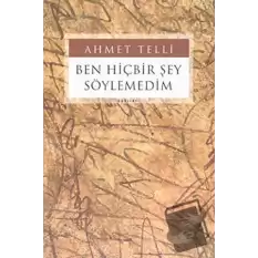 Ben Hiçbir Şey Söylemedim