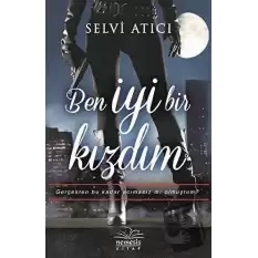 Ben İyi Bir Kızdım