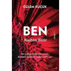 Ben Kalbin Bilir