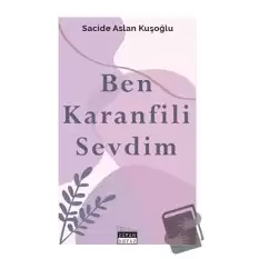 Ben Karanfili Sevdim