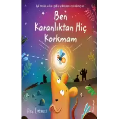 Ben Karanlıktan Hiç Korkmam