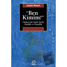 Ben Kimim?