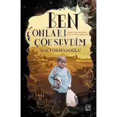 Ben Onları Çok Sevdim