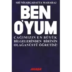 Ben O’yum Sri Nisargadatta Maharaj ile Söyleşiler