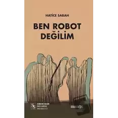 Ben Robot Değilim