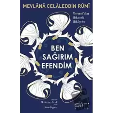 Ben Sağırım Efendim