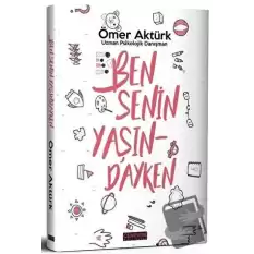 Ben Senin Yaşındayken