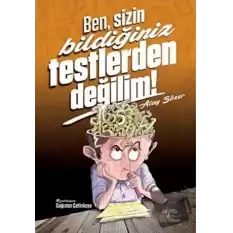 Ben Sizin Bildiğiniz Testlerden Değilim!