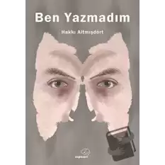 Ben Yazmadım