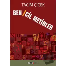 Bencil Metinler