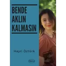 Bende Aklın Kalmasın