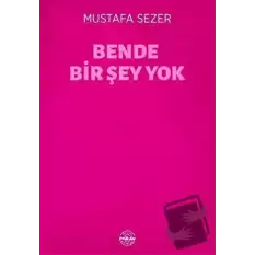 Bende Bir Şey Yok