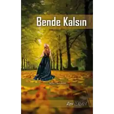 Bende Kalsın