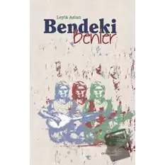 Bendeki Benler