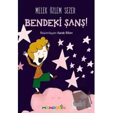 Bendeki Şans!