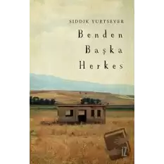 Benden Başka Herkes