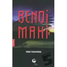 Bendi Mahi