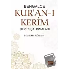 Bengalce Kuran-ı Kerim Çeviri Çalışmaları