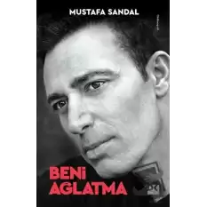 Beni Ağlatma