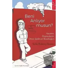 Beni Anlıyor musun?