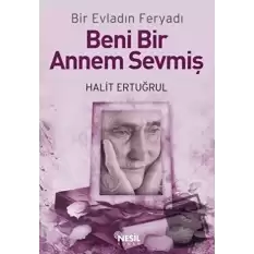 Beni Bir Annem Sevmiş