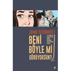 Beni Böyle mi Görüyorsun?