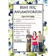 Beni Hiç Anlamıyorsun