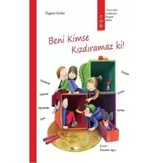 Beni Kimse Kızdıramaz Ki!