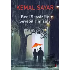 Beni Sessiz de Sevebilir Misin?