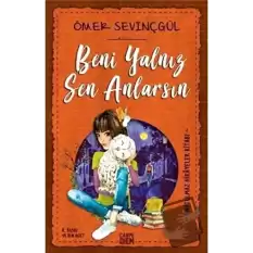 Beni Yalnız Sen Anlarsın