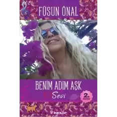 Benim Adım Aşk Sevi