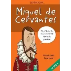 Benim Adım... Miguel de Cervantes