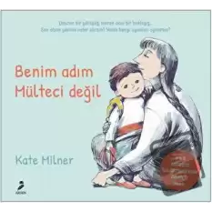 Benim Adım Mülteci Değil