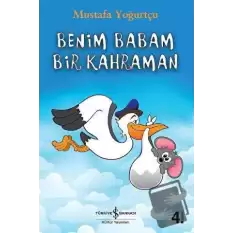 Benim Babam Bir Kahraman