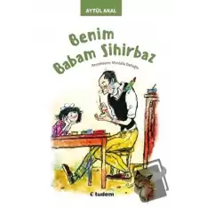 Benim Babam Sihirbaz