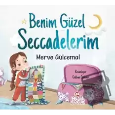 Benim Güzel Seccadelerim